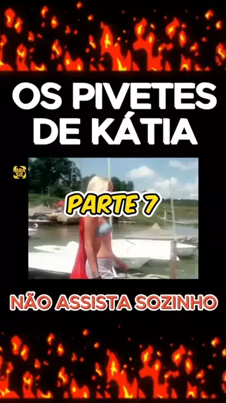 os pivetes de kátia & os pivetes de katia & os piv ...| Kwai